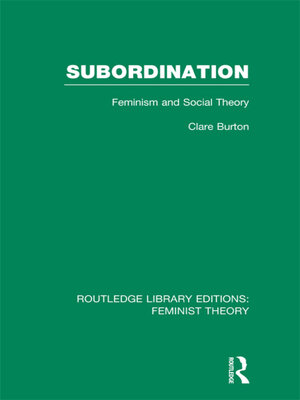 cover image of Subordination (RLE Feminist Theory)